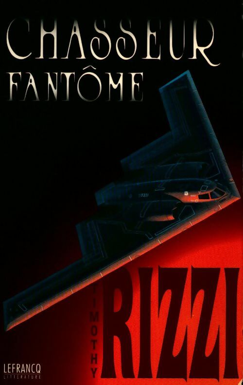 Livrenpoche : Chasseur fantôme - Timothy Rizzi - Livre