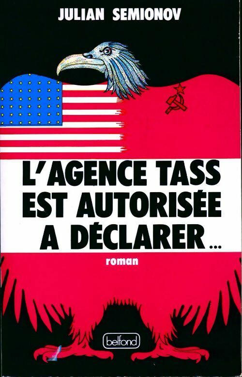 Livrenpoche : L'agence Tass est autorisée à déclarer-- - Julian Semionov - Livre