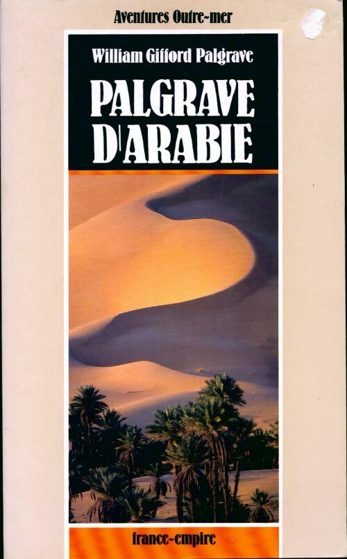 Livrenpoche : Palgrave d'Arabie - William Palgrave - Livre