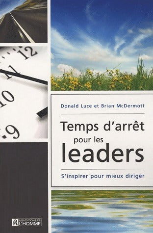 Livrenpoche : Temps d'arrêt pour les leaders - Collectif - Livre