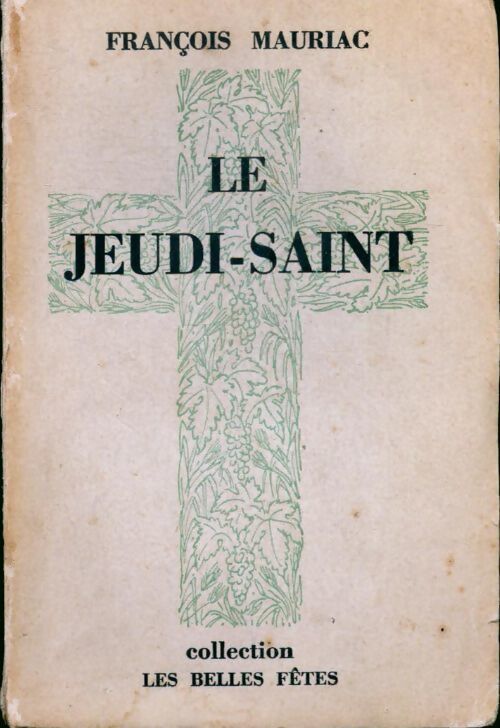 Livrenpoche : Le jeudi-saint - François Mauriac - Livre