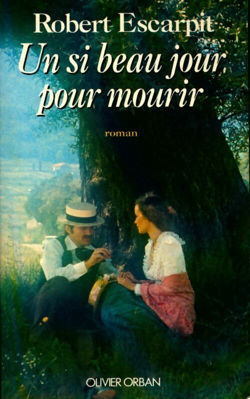 Livrenpoche : Un si beau jour pour mourir - Robert Escarpit - Livre