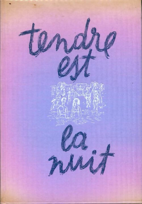 Livrenpoche : Tendre est la nuit - Francis Scott Fitzgerald - Livre
