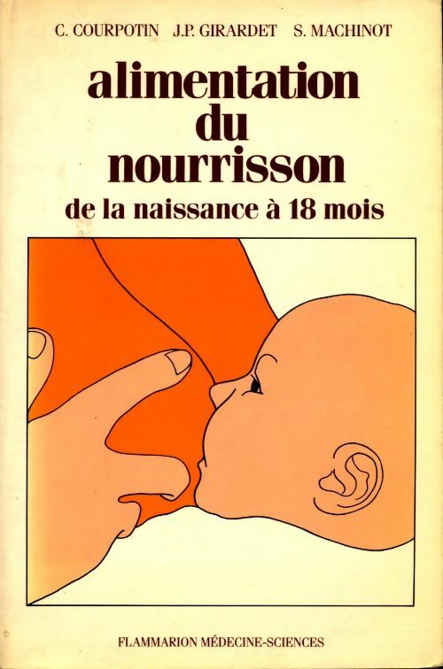 Livrenpoche : Alimentation du nourisson. De la naissance à 18 mois - Collectif - Livre