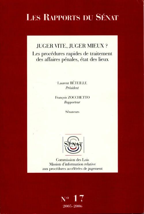 Livrenpoche : Les Raports du Sénat n°17. Juger vite, juger mieux ? - Collectif - Livre