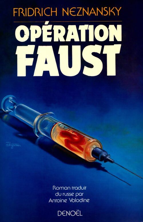 Livrenpoche : Opération faust - Fridrich Neznanski - Livre