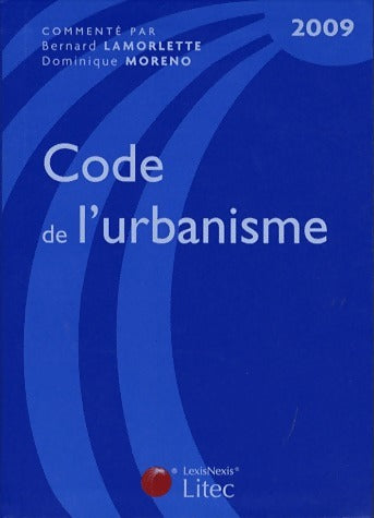 Livrenpoche : Code de l'urbanisme 2009 - Collectif - Livre