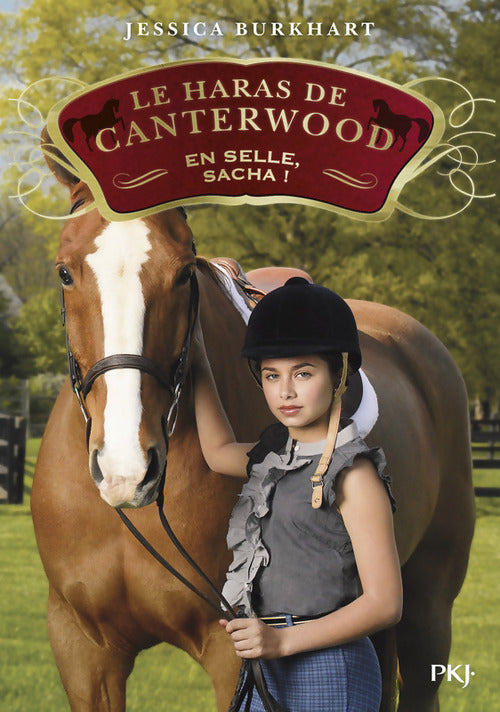 Livrenpoche : Le haras de Canterwood Tome I : En selle sacha ! - Jessica Burkhart - Livre