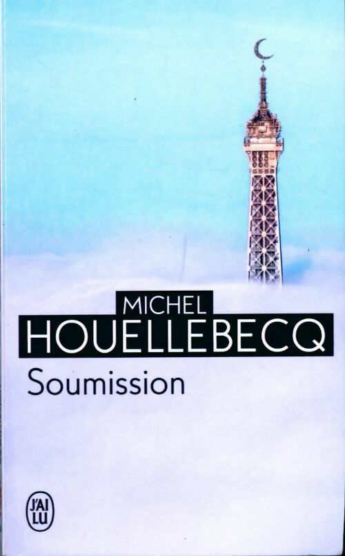 Livrenpoche : Soumission - Michel Houellebecq - Livre