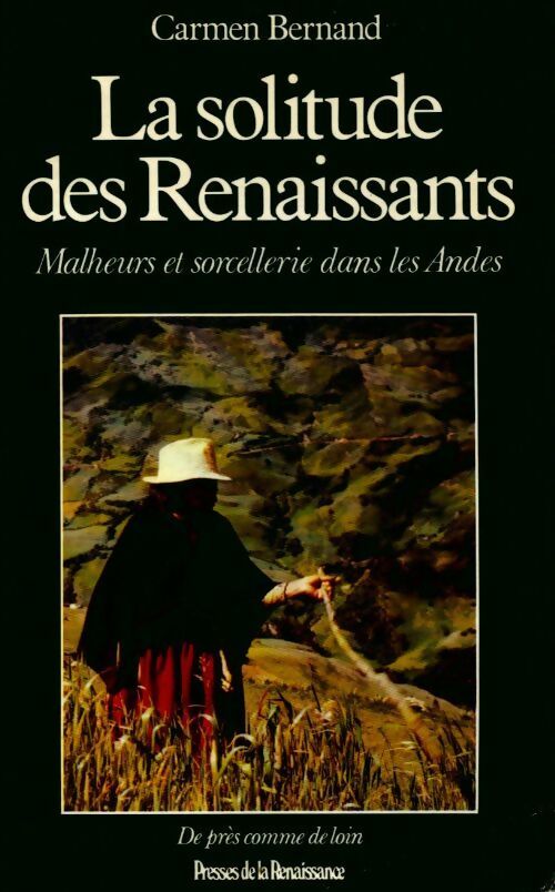 Livrenpoche : La solitude des Renaissants - Carmen Bernand - Livre