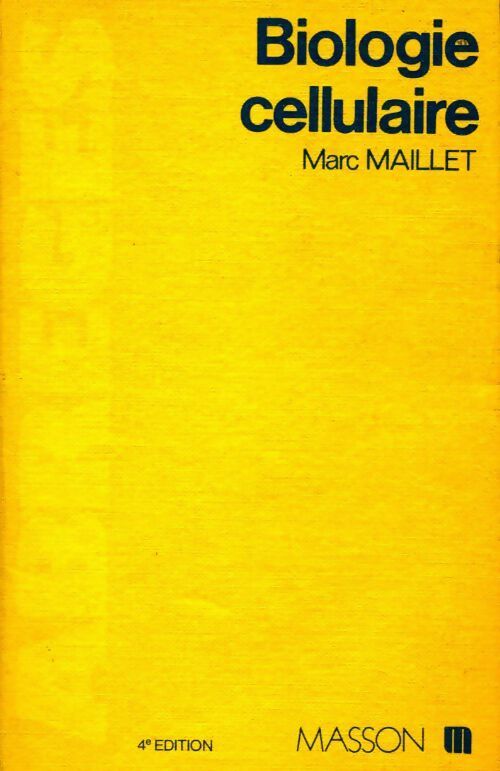 Livrenpoche : Biologie cellulaire - Marc Maillet - Livre