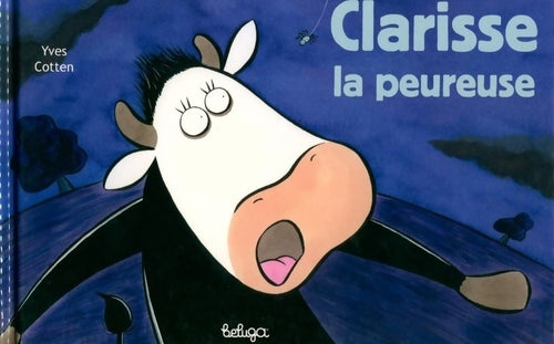 Livrenpoche : Clarisse la peureuse - Yves Cotten - Livre
