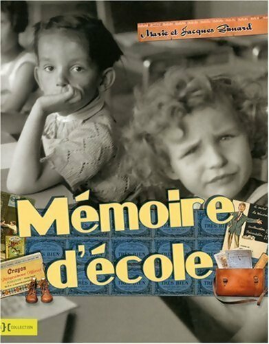 Livrenpoche : Mémoire d'école - Jacques Gimard - Livre
