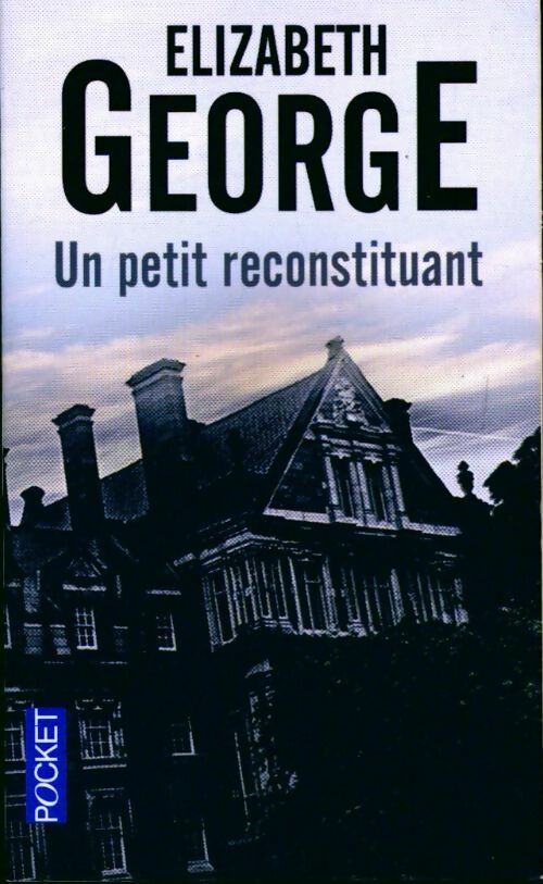 Livrenpoche : Un petit reconstituant - Elizabeth George - Livre