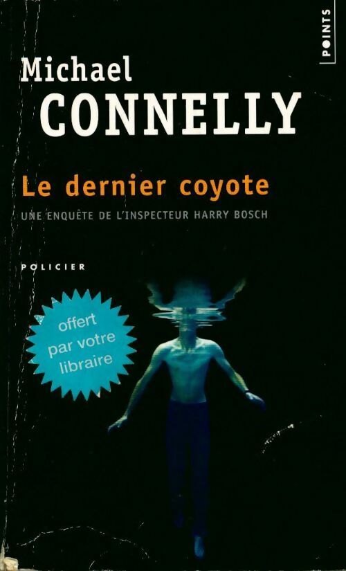 Le dernier coyote - Michael Connelly - Livre