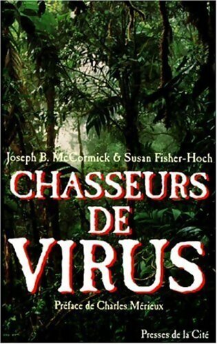 Livrenpoche : Chasseurs de virus - Joseph-B Mccormick - Livre