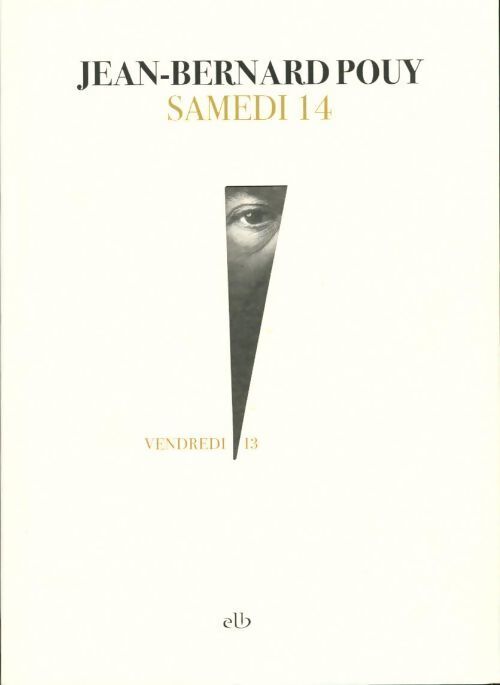 Samedi 14 - Jean-Bernard Pouy - Livre