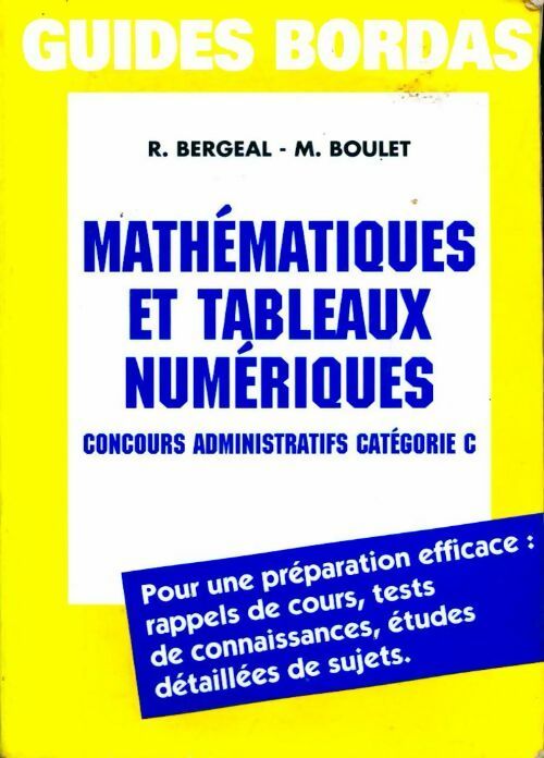 Livrenpoche : Mathématiques et tableaux numériques - R Bergeal - Livre