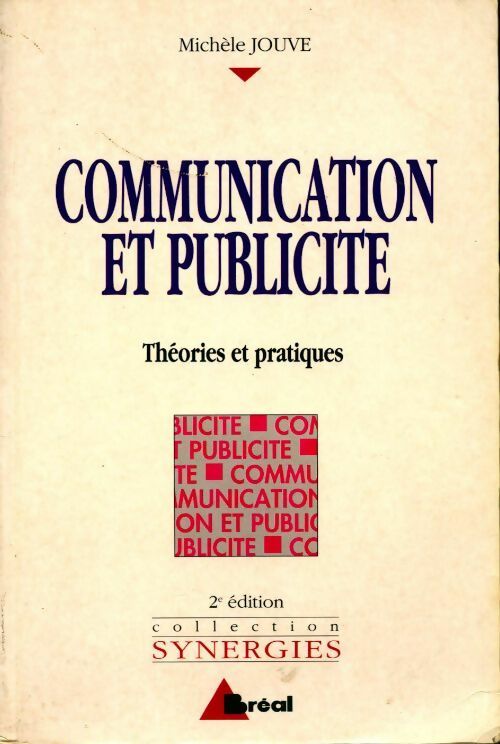 Livrenpoche : Communication et publicité. Théories et pratiques - Michèle Jouve - Livre