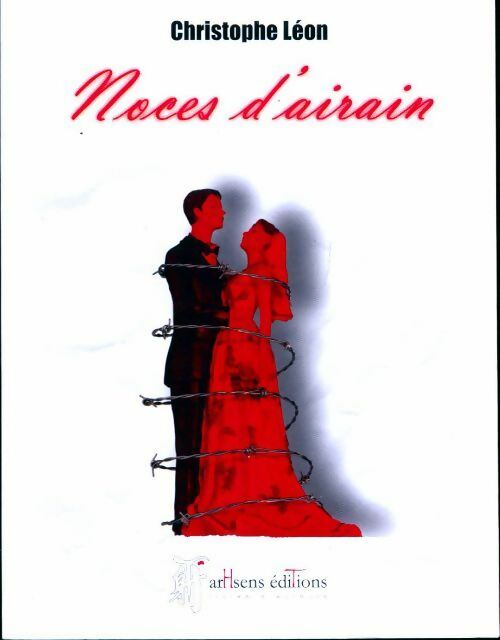 Livrenpoche : Noces d'airain - Christophe Léon - Livre