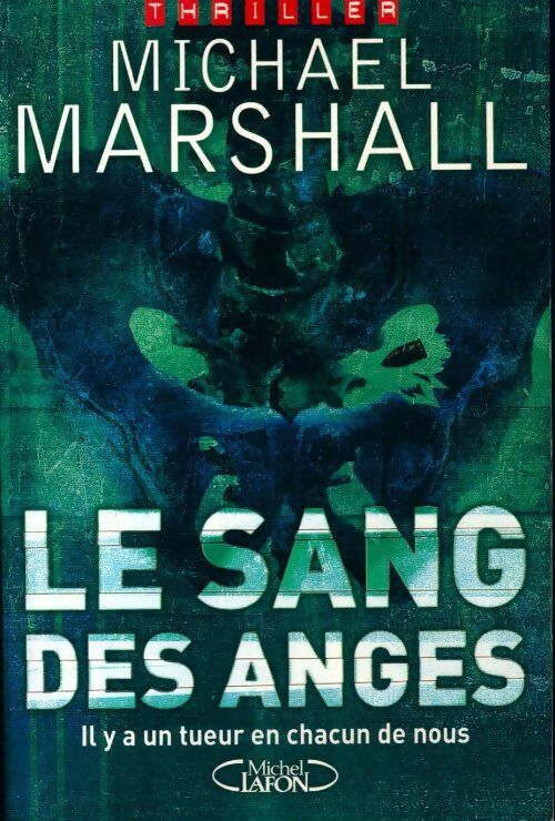 Livrenpoche : Le sang des anges - Michael Marshall - Livre
