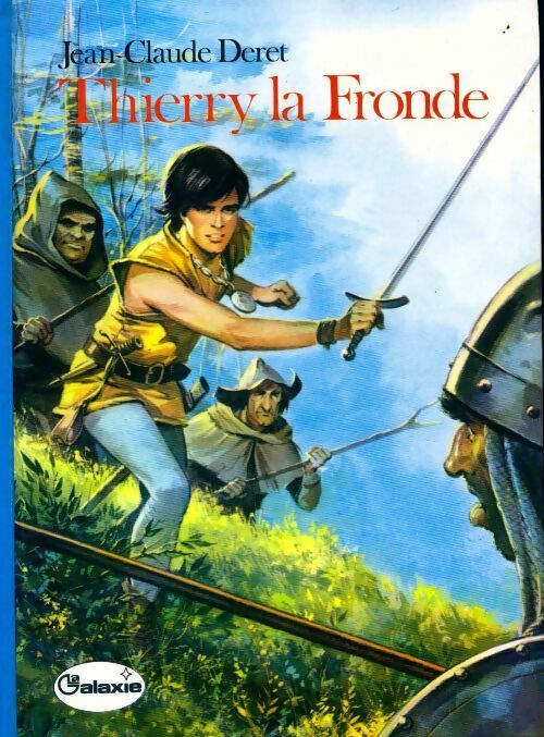 Livrenpoche : Thierry la Fronde : Les chevaliers de Sologne / Les compagnons de l'île - Jean-Claude Deret - Livre