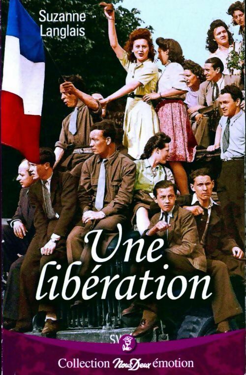 Livrenpoche : Une libération - Suzanne Langlais - Livre