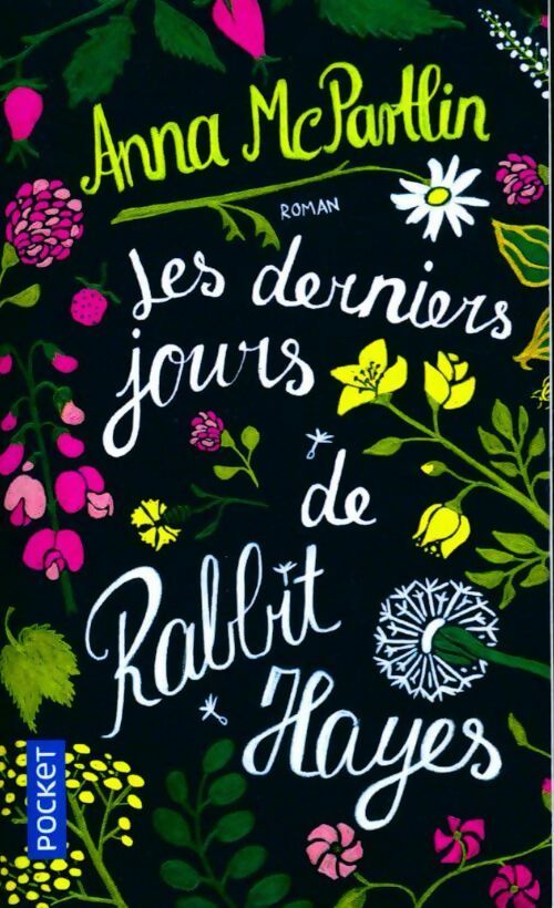 Livrenpoche : Les derniers jours de Rabbit Hayes - Anna McPartlin - Livre