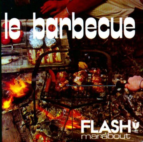 Livrenpoche : Le barbecue - Alex Generet - Livre