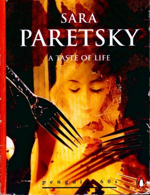 Livrenpoche : A taste of life - Sara Paretsky - Livre