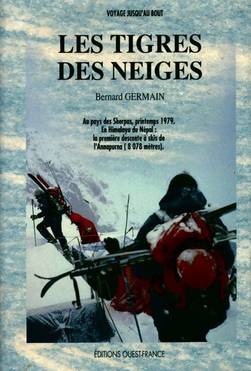 Les tigres des neiges - Bernard Germain - Livre