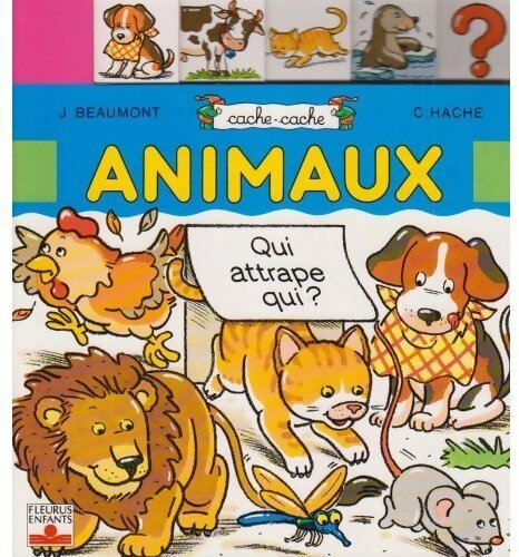 Livrenpoche : Qui attrape qui ? - J Beaumont - Livre
