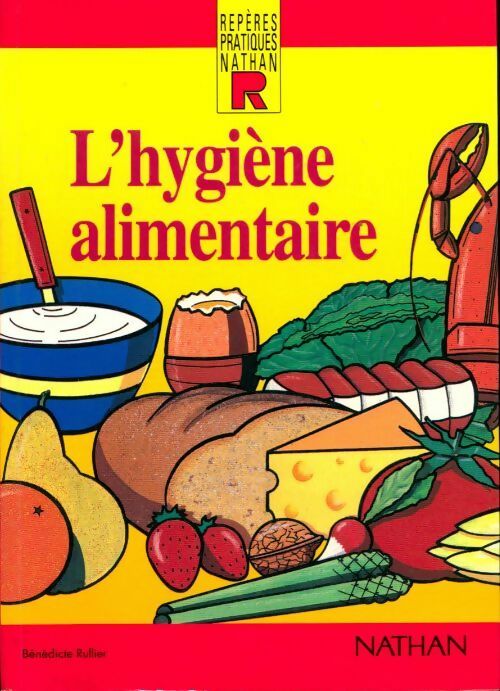 Livrenpoche : L'hygiène alimentaire - Bénédicte Rullier - Livre