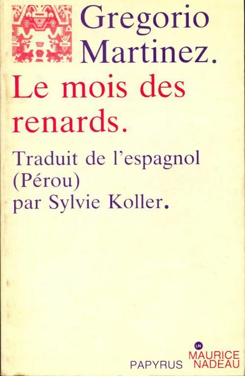 Livrenpoche : Le mois des renards - Gregorio Martinez - Livre