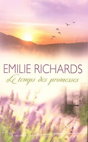 Livrenpoche : Le temps des promesses - Emilie Richards - Livre