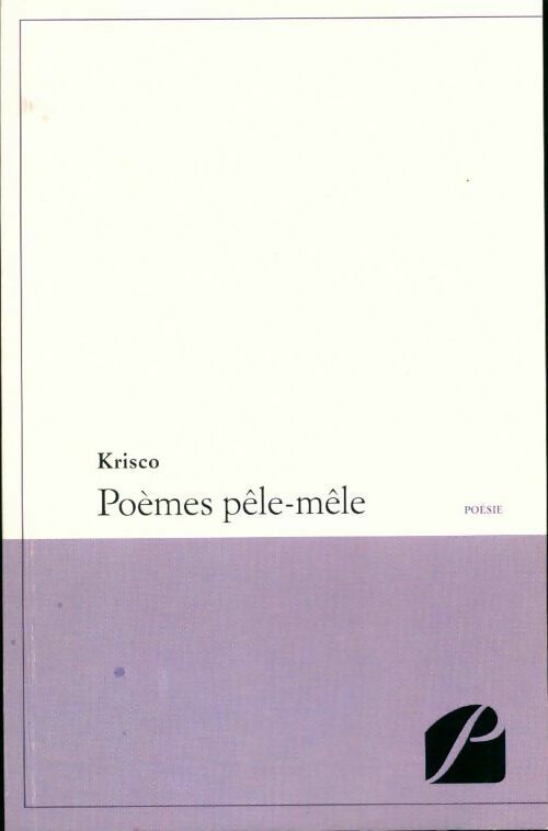 Livrenpoche : Poèmes pêle-mêle - Krisco - Livre
