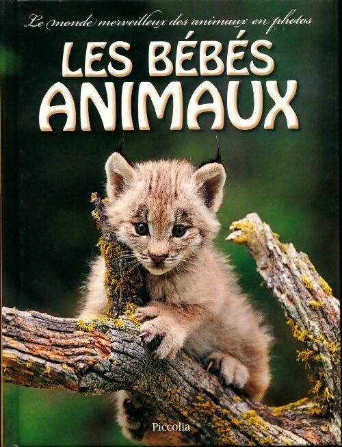 Livrenpoche : Les bébés animaux - Brandi Valenza - Livre