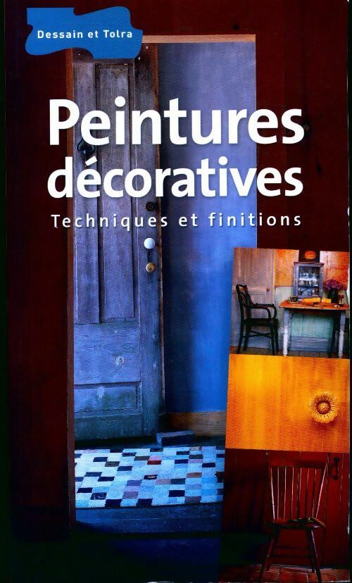 Livrenpoche : Peintures décoratives. Techniques et finitions - Lynne Robinson - Livre