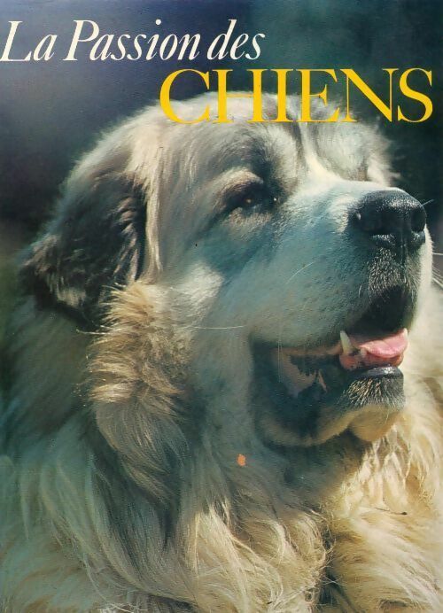 Livrenpoche : La passion des chiens - Collectif - Livre