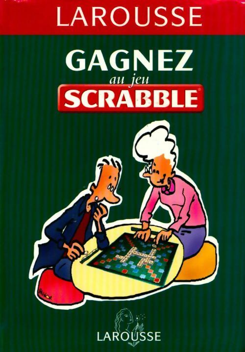 Gagner au jeu scrabble. tous les secrets pour mieux jouer - Collectif - Livre