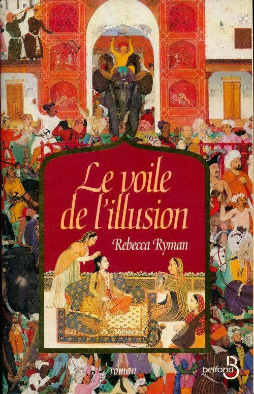 Livrenpoche : Le voile de l'illusion - Rebecca Ryman - Livre