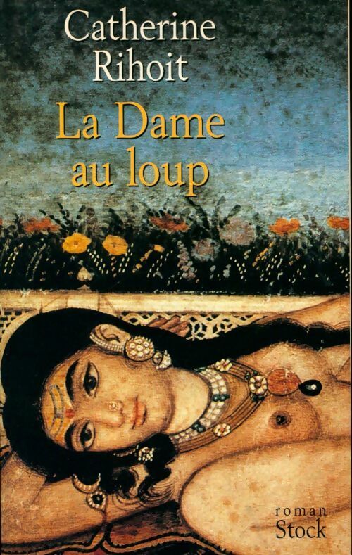 Livrenpoche : La dame au loup - Catherine Rihoit - Livre