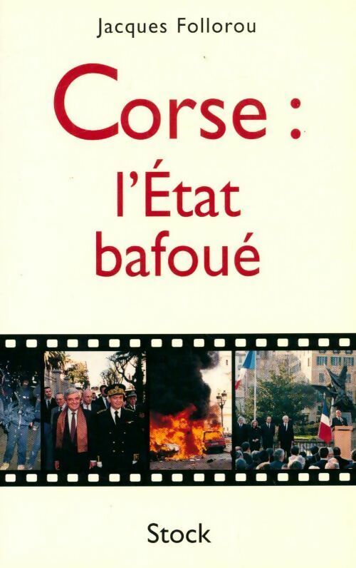 Livrenpoche : Corse: l'état bafoué - Jacques Follorou - Livre
