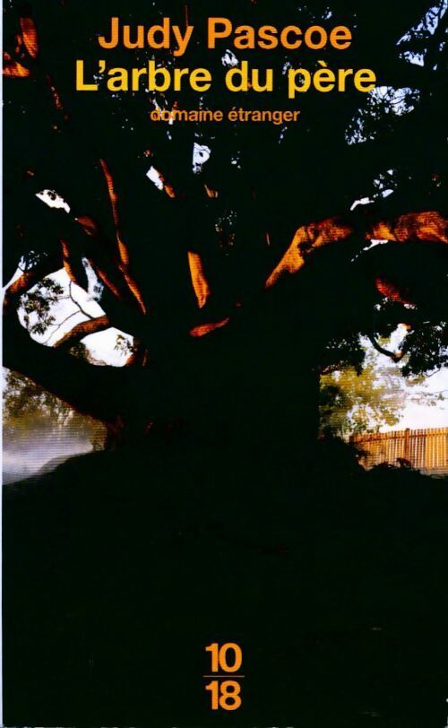 Livrenpoche : L'arbre du père - Judy Pascoe - Livre