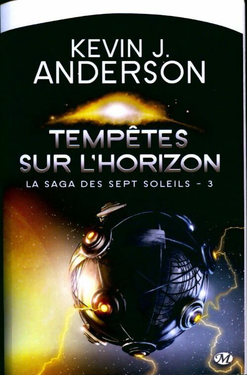 Livrenpoche : La saga des sept soleils Tome III : Tempêtes sur l'horizon - Kevin J. Anderson - Livre