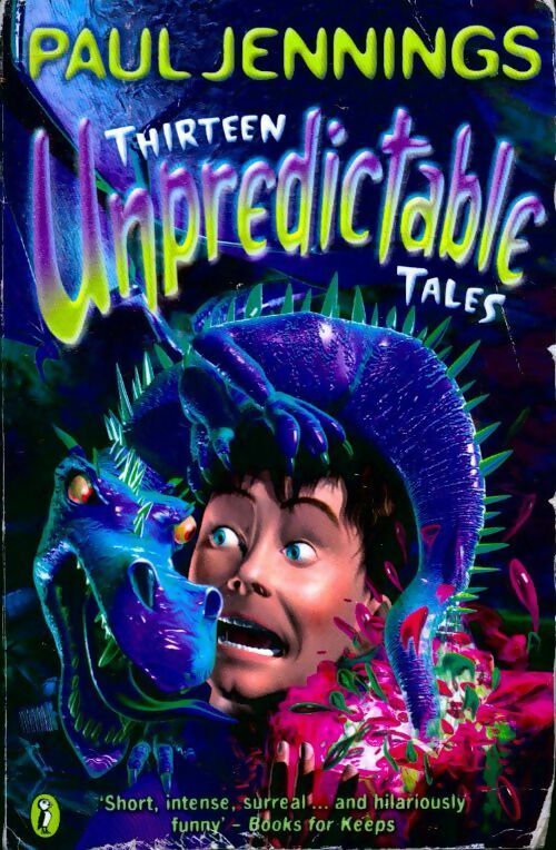 Livrenpoche : Thirteen unpredictable tales - Paul Jennings - Livre