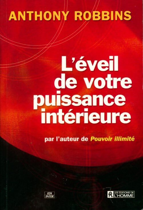L'éveil de votre puissance interieure - Anthony Robbins - Livre