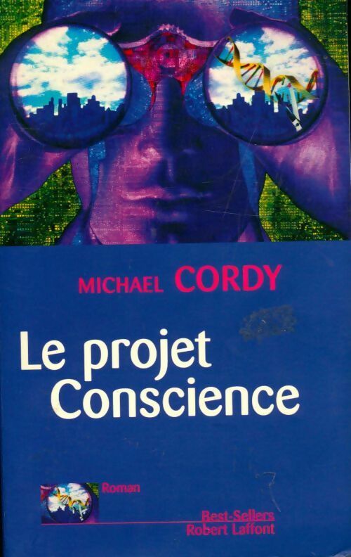 Livrenpoche : Le projet conscience - Michael Cordy - Livre