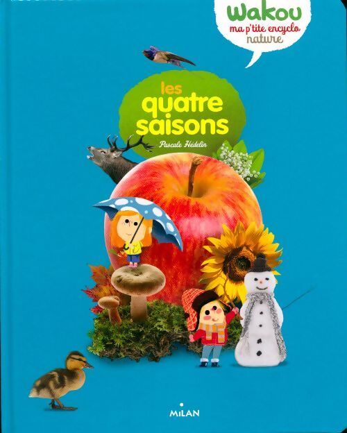 Les quatre saisons - Pascale Hédelin - Livre