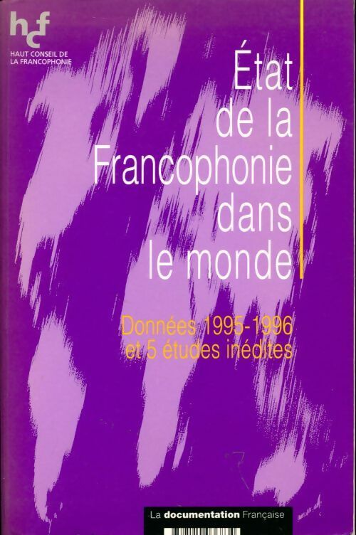 Livrenpoche : Etat de la francophonie dans le monde. Données 1995-1996 - Collectif - Livre